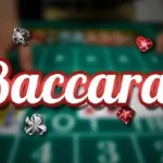 Tìm hiểu mẹo chơi Baccarat online trúng lớn ngay hôm nay