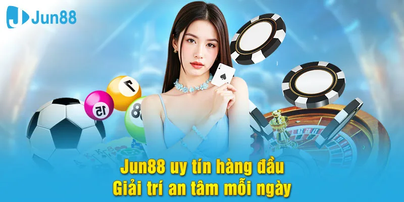 Jun88 🎖️ Trang Chủ Jun88.com Chính Thức - Truy cập nhanh +58k Ứng dụng Jun88 Mobile mang đến cho bạn nhiều trải nghiệm